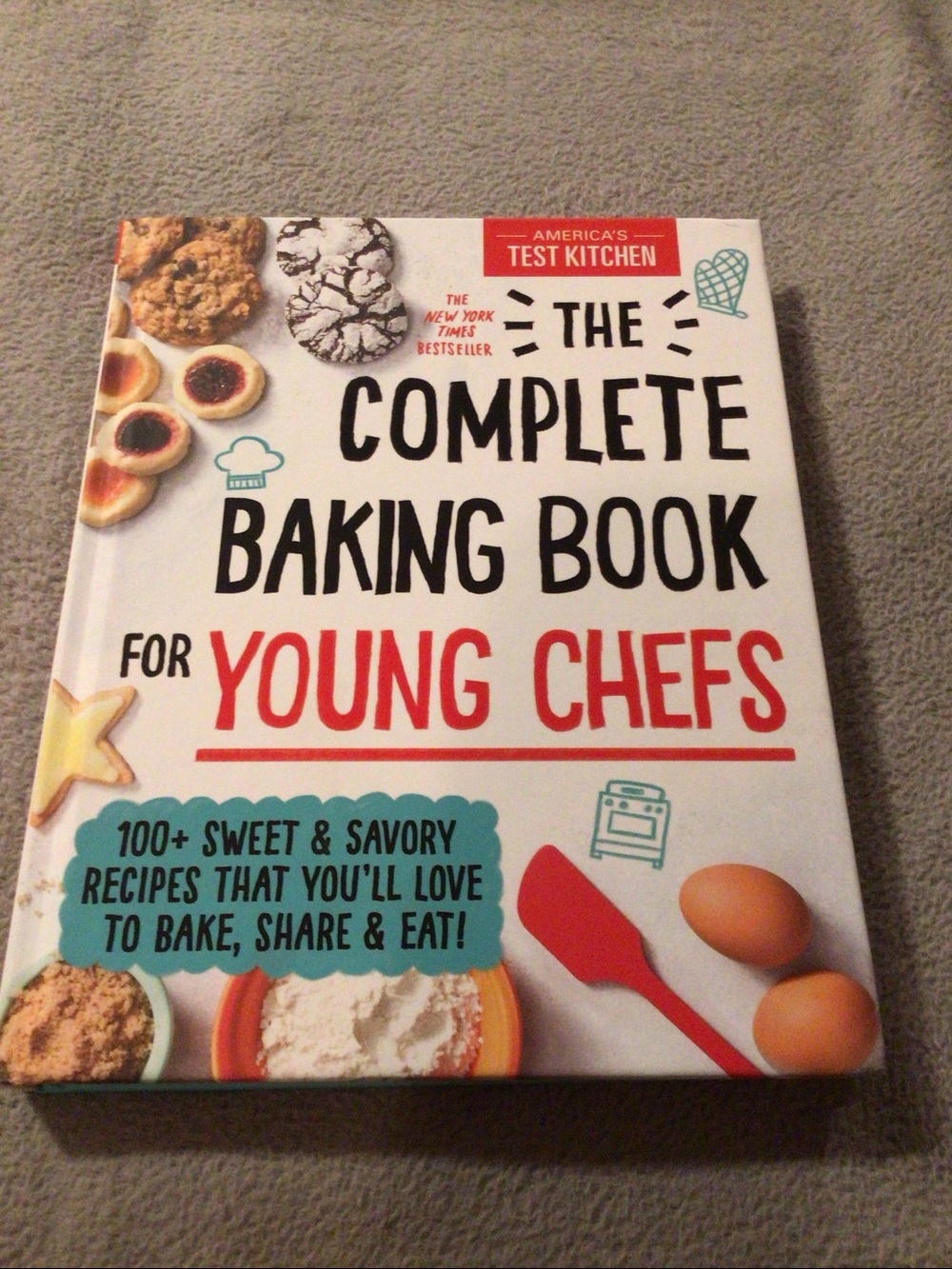 NEW! ‘The Complete Baking Book for Young Chefs’ NY Times Bestseller, 224 pages